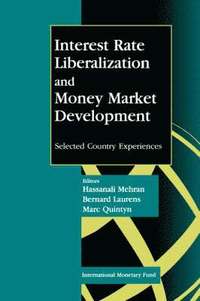 bokomslag Interest Rate Liberalization and Money Market Development  Proceedings of a Seminar Held in Beijing July/August 1995