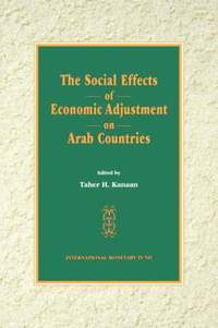 bokomslag The Social Effects of Economic Adjustment on Arab Countries