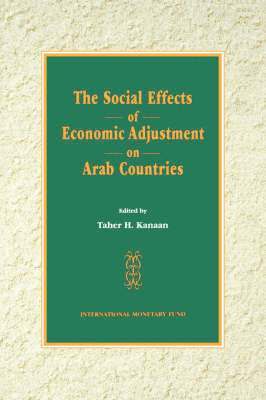 bokomslag The Social Effects of Economic Adjustment on Arab Countries