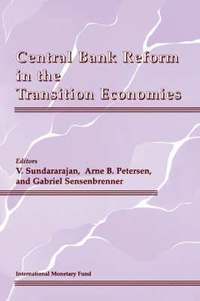 bokomslag Central Bank Reform in the Transition Economies