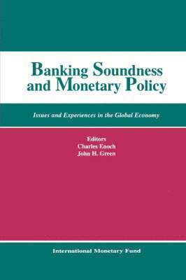 bokomslag Banking Soundness and Monetary Policy