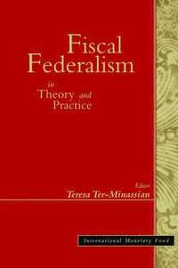bokomslag Fiscal Federalism in Theory and Practice