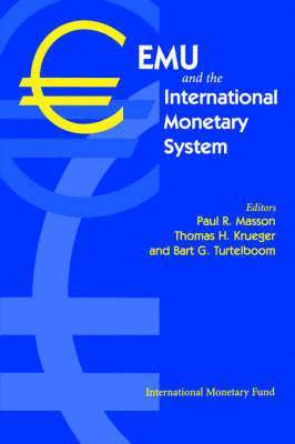 bokomslag EMU and the International Monetary System