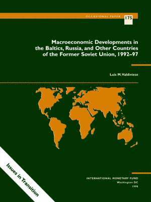 bokomslag Macroeconomic Developments in the Baltics, Russia and Other Countries of the Former Soviet Union