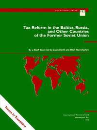 bokomslag Tax Reform in the Baltics, Russia and Other Countries of the Former Soviet Union