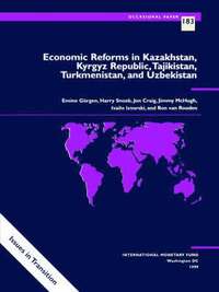 bokomslag Economic Reforms in Kazakhstan, Kyrgyz Republic, Tajikistan, Turkmenistan and Uzbekistan