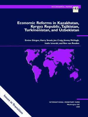 bokomslag Economic Reforms in Kazakhstan, Kyrgyz Republic, Tajikistan, Turkmenistan and Uzbekistan