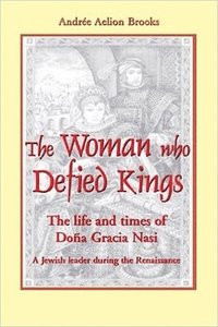 bokomslag The Woman Who Defied Kings