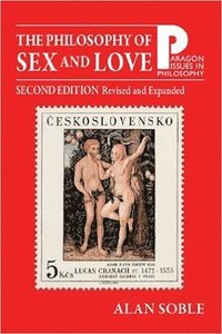 bokomslag The Philosophy of Sex and Love