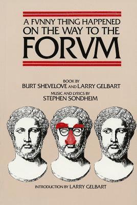 Burt Shevelove, Larry Gelbart - Funny Thing Happened on the Way to the Forum Libretto, Häftad