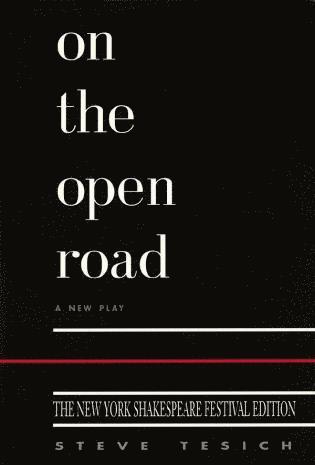 Steve Tesich - On the Open Road, Häftad