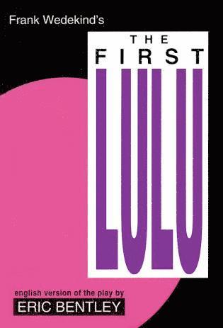 Frank Wedekind - First Lulu, Häftad