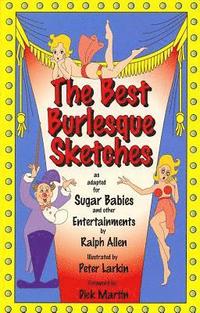 bokomslag The Best Burlesque Sketches