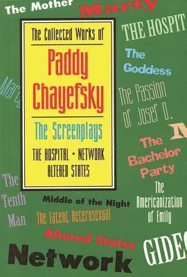 bokomslag The Collected Works of Paddy Chayefsky