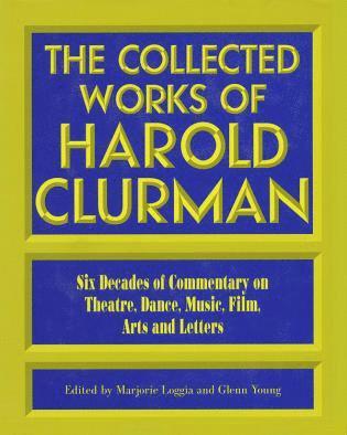 bokomslag Collected Works of Harold Clurman