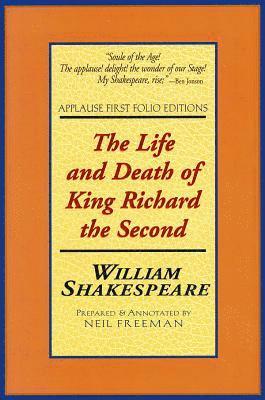 Life and Death of King Richard the Second