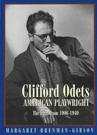 bokomslag Clifford Odets: American Playwright