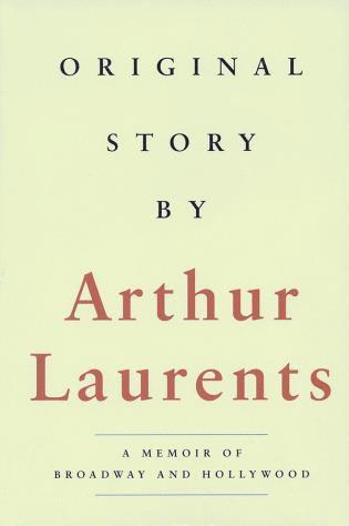 Arthur Laurents - Original Story By, Häftad