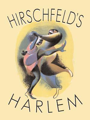 bokomslag Hirschfeld's Harlem: Manhattan's Legendary Artist Illustrates This Legendary City Within a City