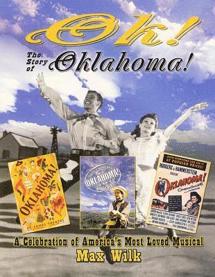 Max Wilk - OK! The Story of Oklahoma!, Häftad