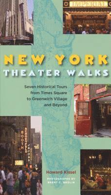 Howard Kissel - New York Theatre Walks, Häftad