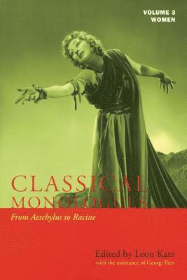 Classical Monologues: Women 1