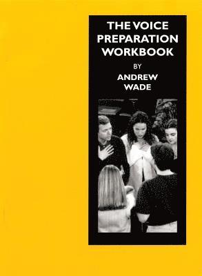 The Voice Preparation Workbook 1