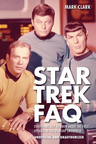 Mark Clark - Star Trek FAQ (Unofficial and Unauthorized), Häftad