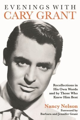 Nancy Nelson - Evenings with Cary Grant, Häftad