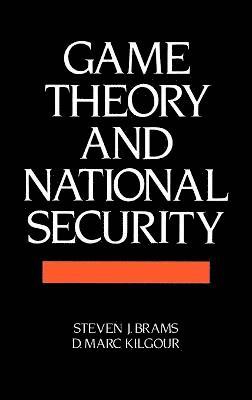 Game Theory and National Security 1