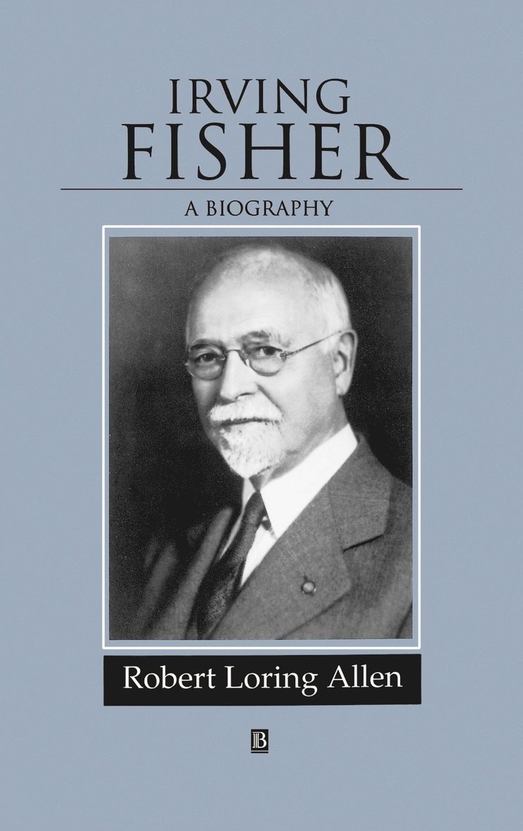 Robert Loring Allen, Robert L. Allen - Irving Fisher, Inbunden
