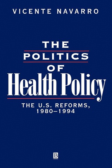 bokomslag The Politics of Health Policy