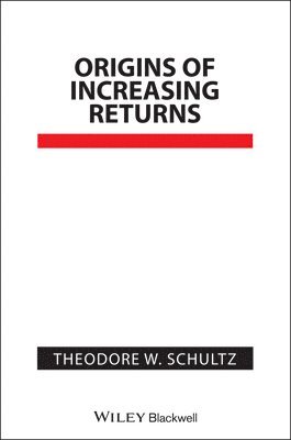 Origins of Increasing Returns 1