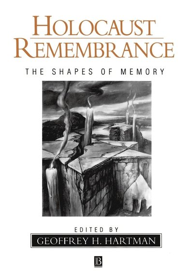 Hartman, Geoffrey Hartman - Holocaust Remembrance, Häftad