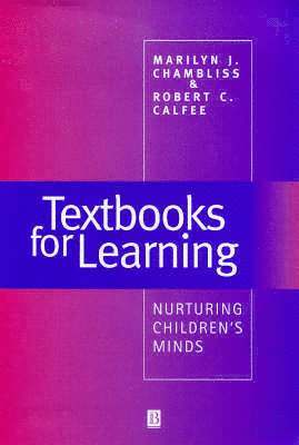 Marilynn Chambliss, Robert Calfee - Textbooks for Learning, Inbunden