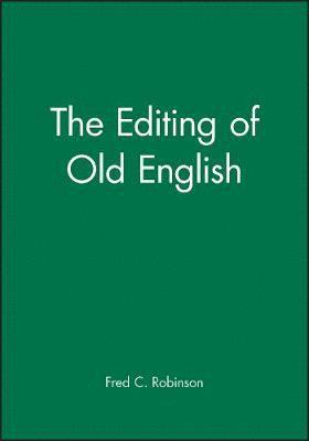 The Editing of Old English 1