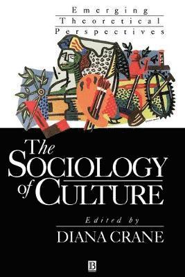 Frederick Ed. Crane, Frederick Ed Crane, Diana Crane - Sociology of Culture, Häftad