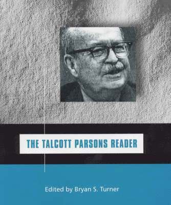 Bryan S. Turner - Talcott Parsons Reader, Inbunden
