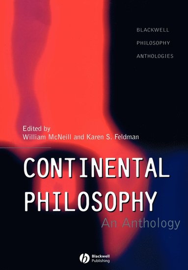 McNeill, Feldman, William McNeill, Karen S. Feldman - Continental Philosophy, Häftad