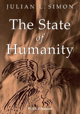 Julian L. Simon, Julian L. Simon - State of Humanity, Häftad