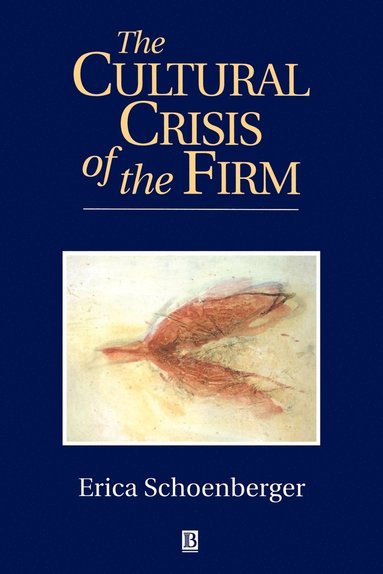 bokomslag Cultural Crisis of the Firm