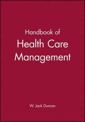 bokomslag Handbook of Health Care Management