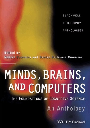 Peter Ed. Cummins, Peter Ed Cummins, Robert Cummins, Denise D. Cummins - Minds, Brains, and Computers, Häftad