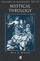 Mark A. McIntosh - Mystical Theology, Häftad