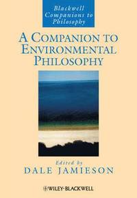 bokomslag A Companion to Environmental Philosophy