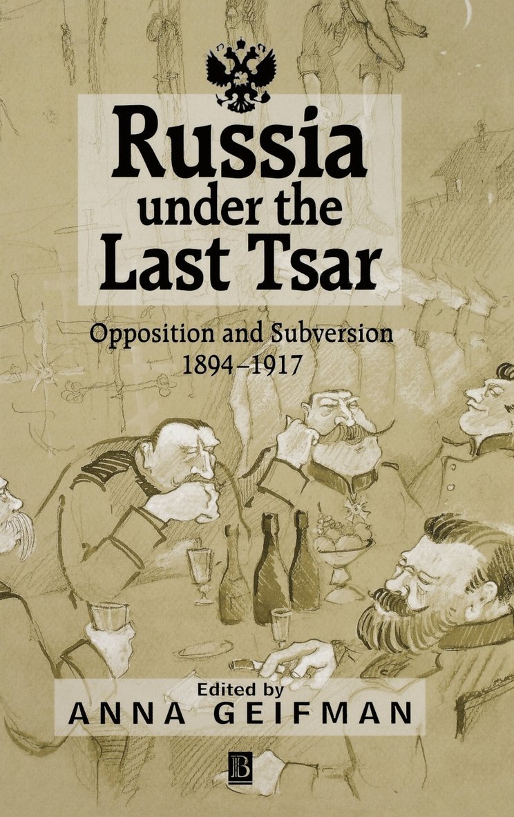 Russia Under the Last Tsar