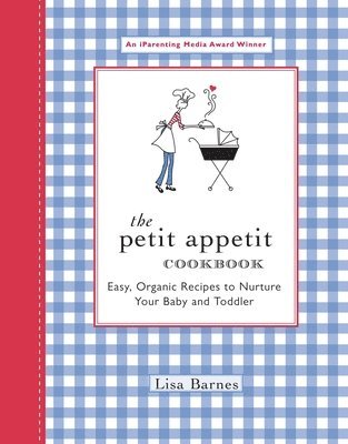 bokomslag The Petit Appetit Cookbook