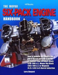 bokomslag The Mopar Six-pack Engine Handbook