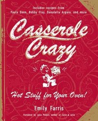 bokomslag Casserole Crazy: Hot Stuff for Your Oven!