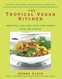 bokomslag The Tropical Vegan Kitchen